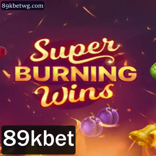 Descubra o Fascinante Mundo do Jogo SuperBurningWins com 89kbet